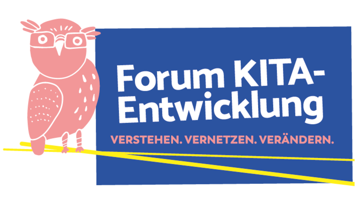 Logo des Forums KITA-Entwicklung mit Eule und Schriftzug "Verstehen. Vernetzen. Verändern."